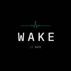 WAKE